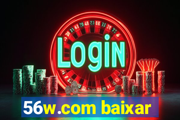 56w.com baixar