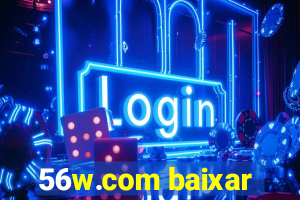 56w.com baixar