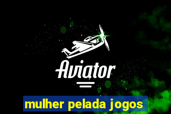 mulher pelada jogos