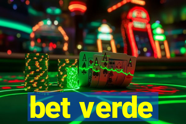 bet verde