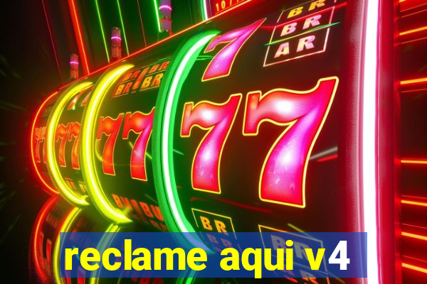 reclame aqui v4