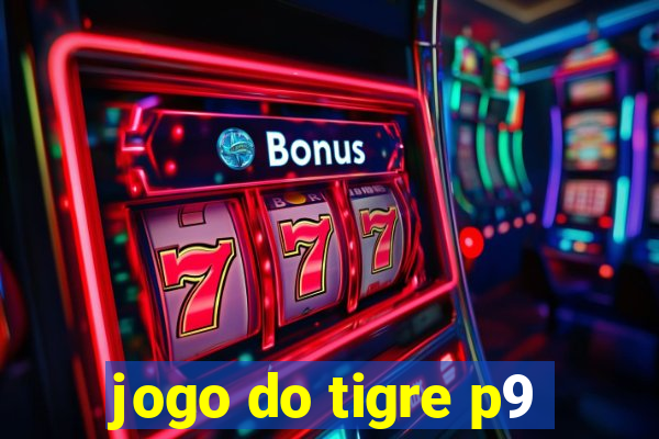 jogo do tigre p9