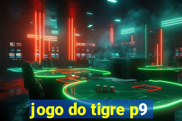 jogo do tigre p9