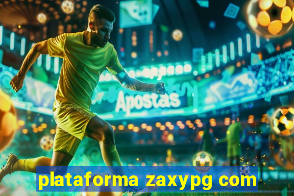 plataforma zaxypg com