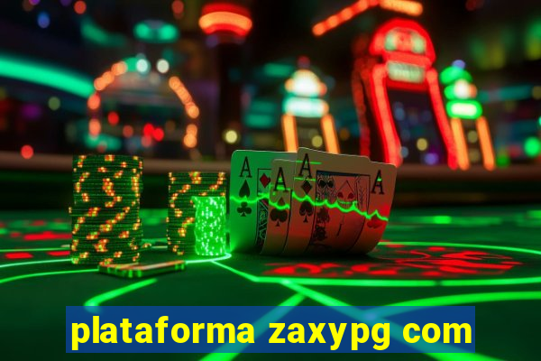 plataforma zaxypg com