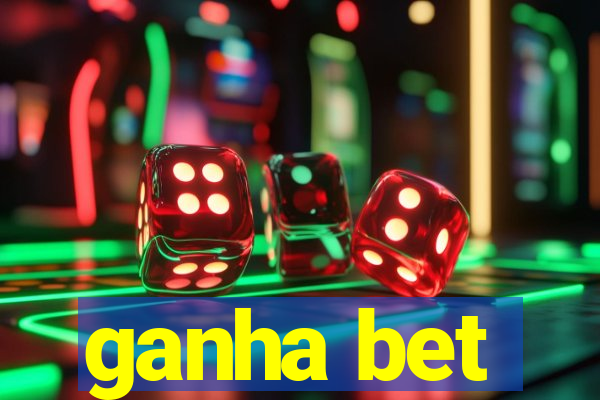 ganha bet