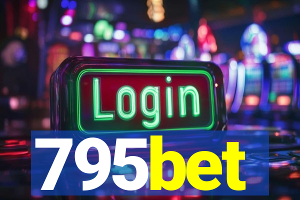 795bet