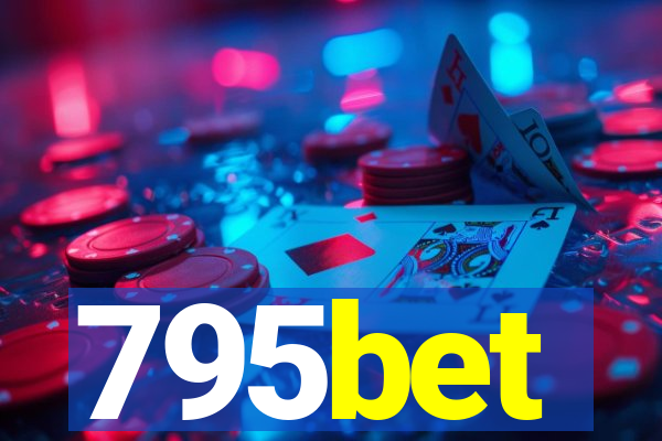 795bet