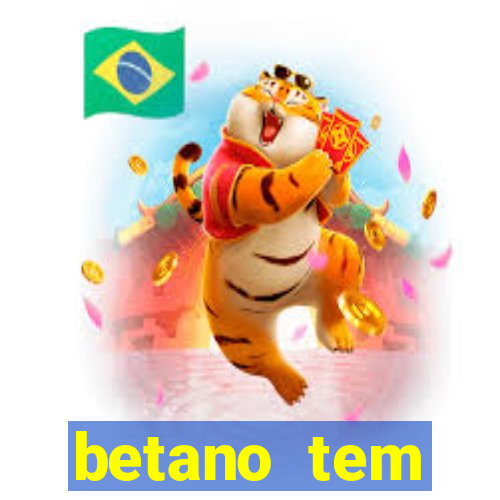 betano tem pagamento antecipado