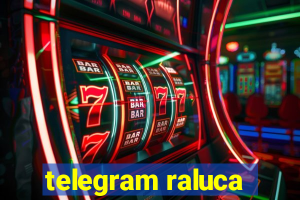 telegram raluca