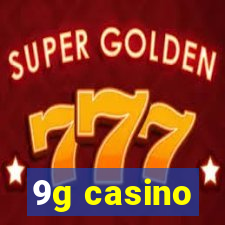 9g casino