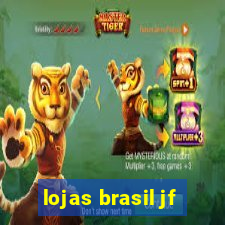 lojas brasil jf