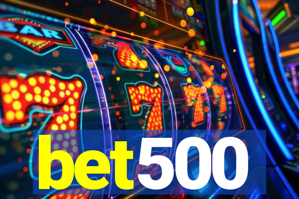 bet500