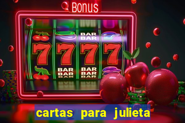 cartas para julieta download dublado hd