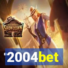 2004bet