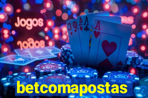 betcomapostas