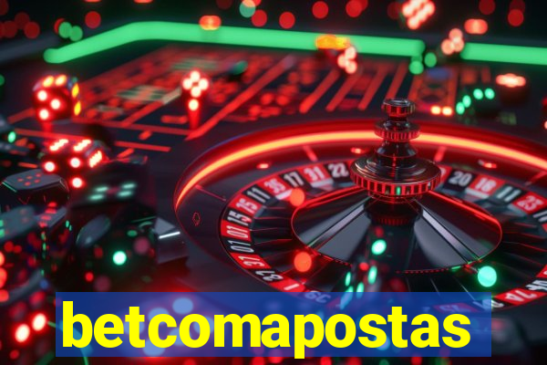 betcomapostas