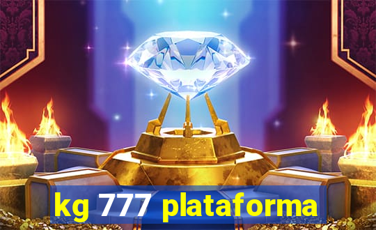 kg 777 plataforma