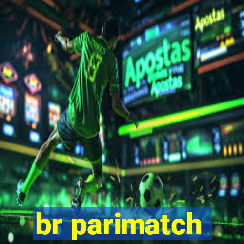 br parimatch