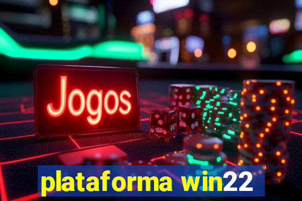 plataforma win22