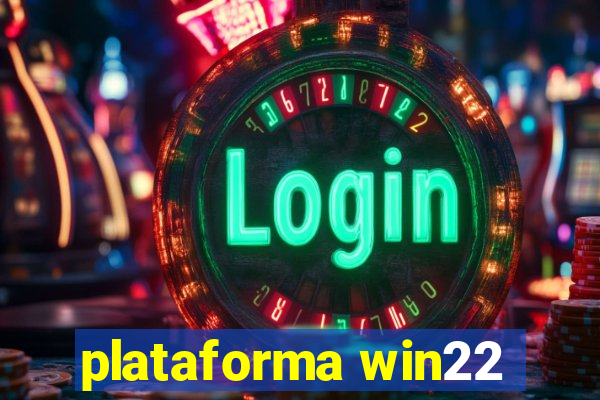 plataforma win22