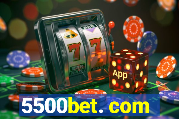 5500bet. com