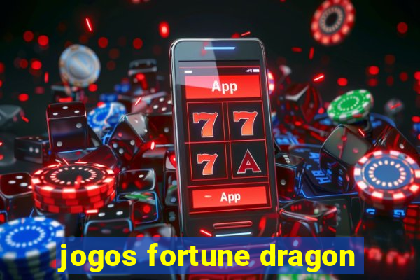 jogos fortune dragon