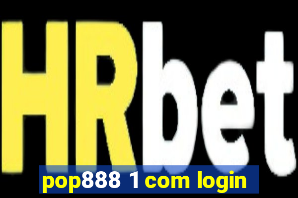 pop888 1 com login