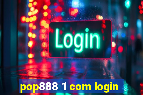 pop888 1 com login