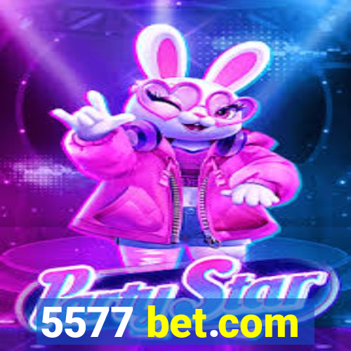 5577 bet.com