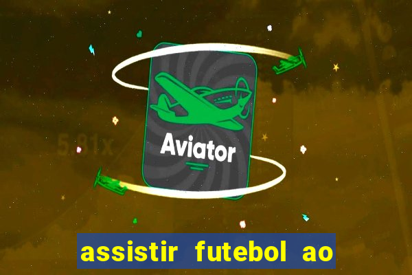 assistir futebol ao vivo gratis palmeiras