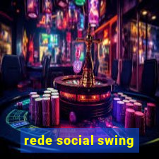 rede social swing