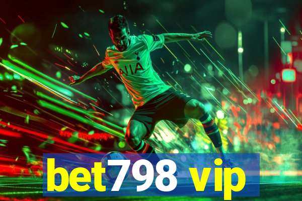 bet798 vip