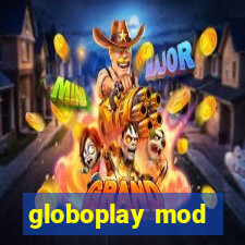 globoplay mod