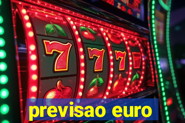 previsao euro