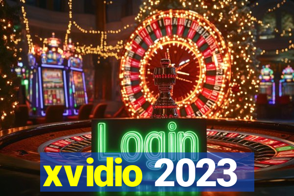 xvidio 2023