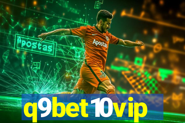 q9bet10vip