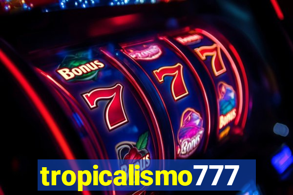 tropicalismo777lg.com