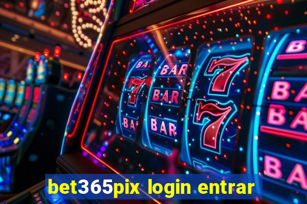 bet365pix login entrar