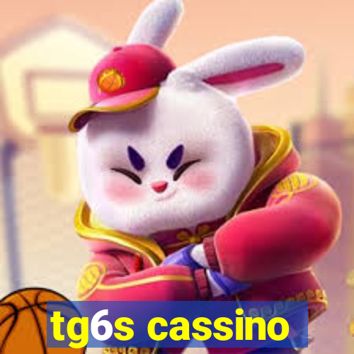 tg6s cassino