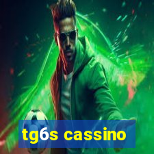 tg6s cassino