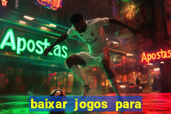 baixar jogos para ganhar dinheiro