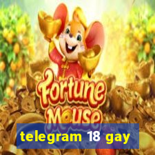 telegram 18 gay