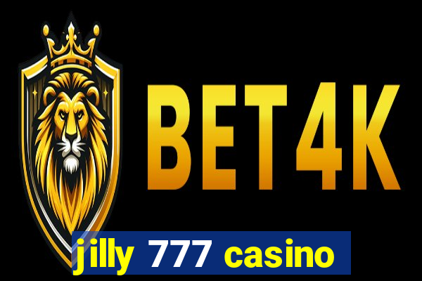 jilly 777 casino