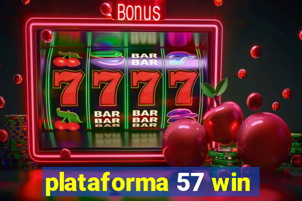 plataforma 57 win