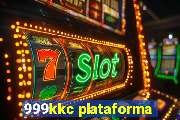 999kkc plataforma