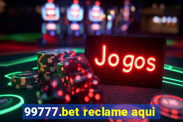 99777.bet reclame aqui