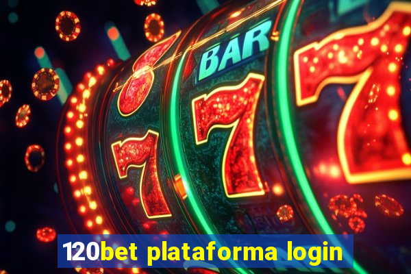 120bet plataforma login