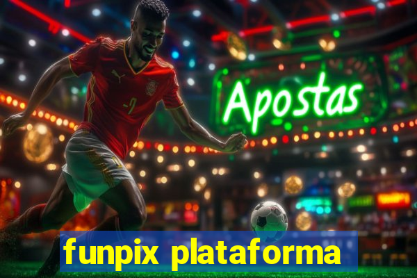 funpix plataforma