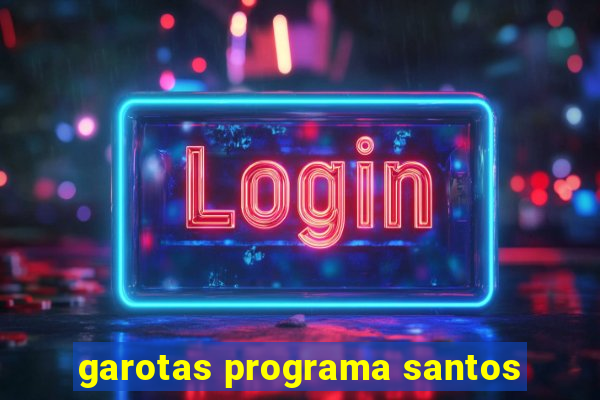 garotas programa santos